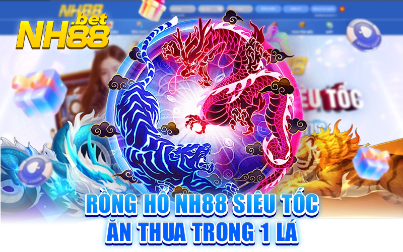 Chơi rồng hổ nh88 để thử vận may và tận hưởng cảm giác hồi hộp khi đặt cược vào hai con rồng và hổ.